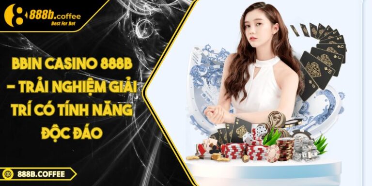 BBIN Casino 888B