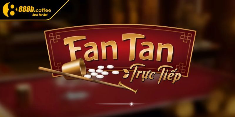 Khám phá về game Fantan 888B
